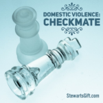 Chess Pieces with text "DOMESTIC VIOLENCE: CHECKMATE"