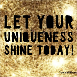Text "LET YOUR UNIQUENESS SHINE TODAY!"